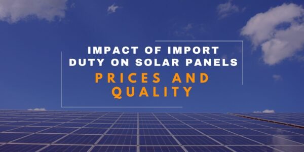 Import Duty on Solar Panels